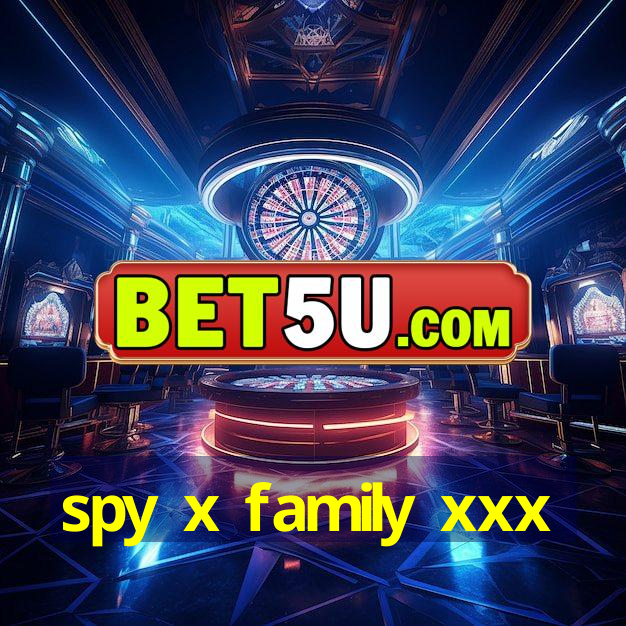 spy x family xxx